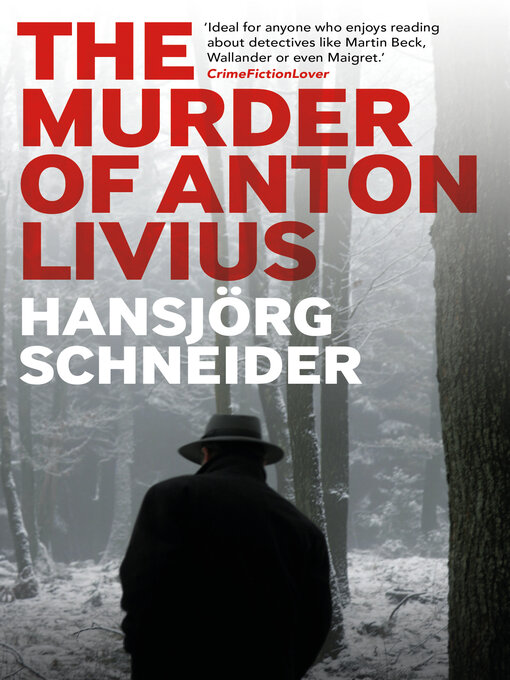 Title details for The Murder of Anton Livius by Hansjorg Schneider - Available